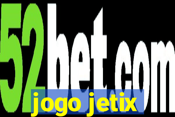 jogo jetix